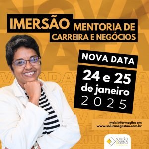 Curso – Imersão de Carreira e Negócio: Impulsionando você 2025