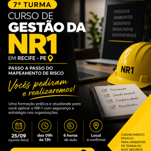 7 Turma de Gestão da NR1: passo a passo do mapeamento de risco psicossocial em Recife -PE - Presencial